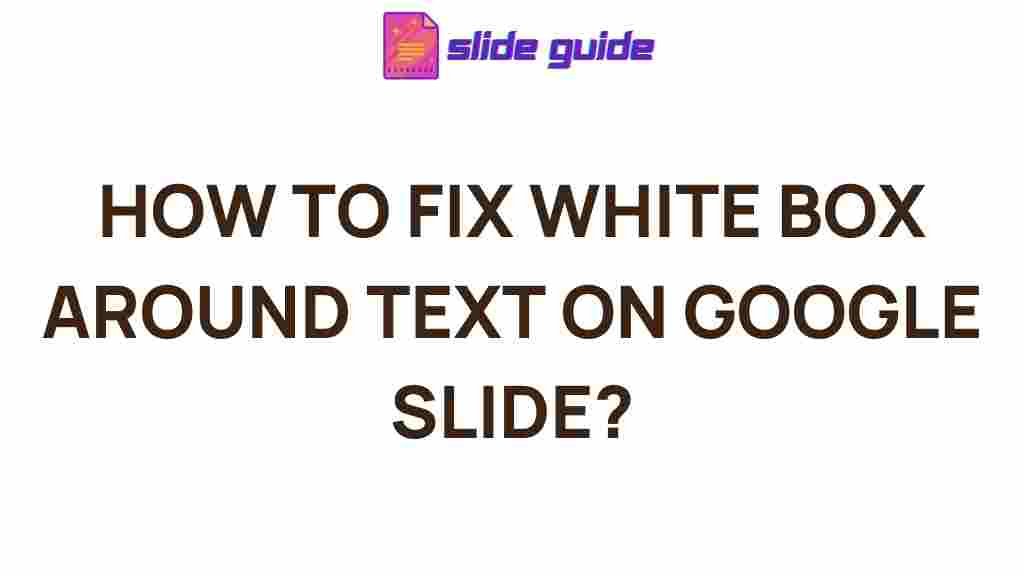 google-slides-white-box-text