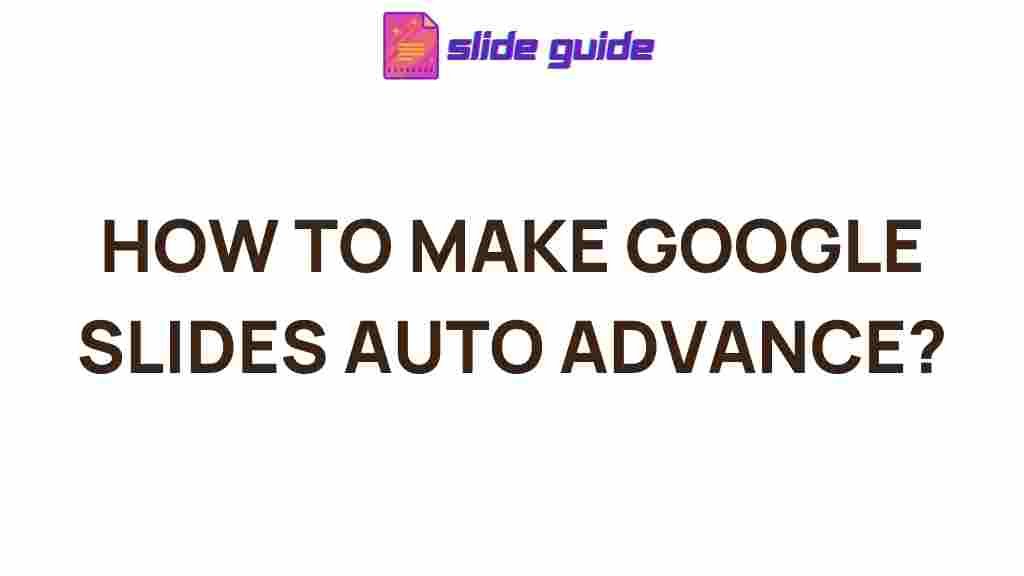 google-slides-auto-advance-tips