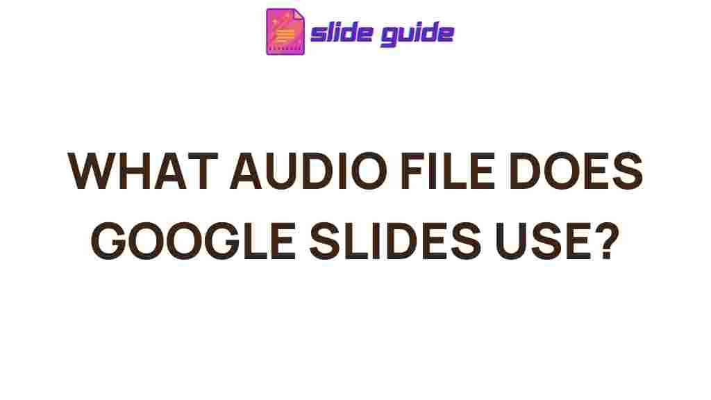 google-slides-audio-files