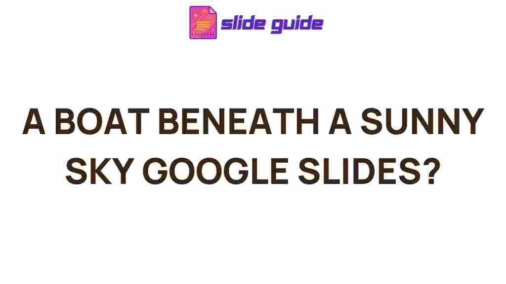google-slides-boat-sunny-sky
