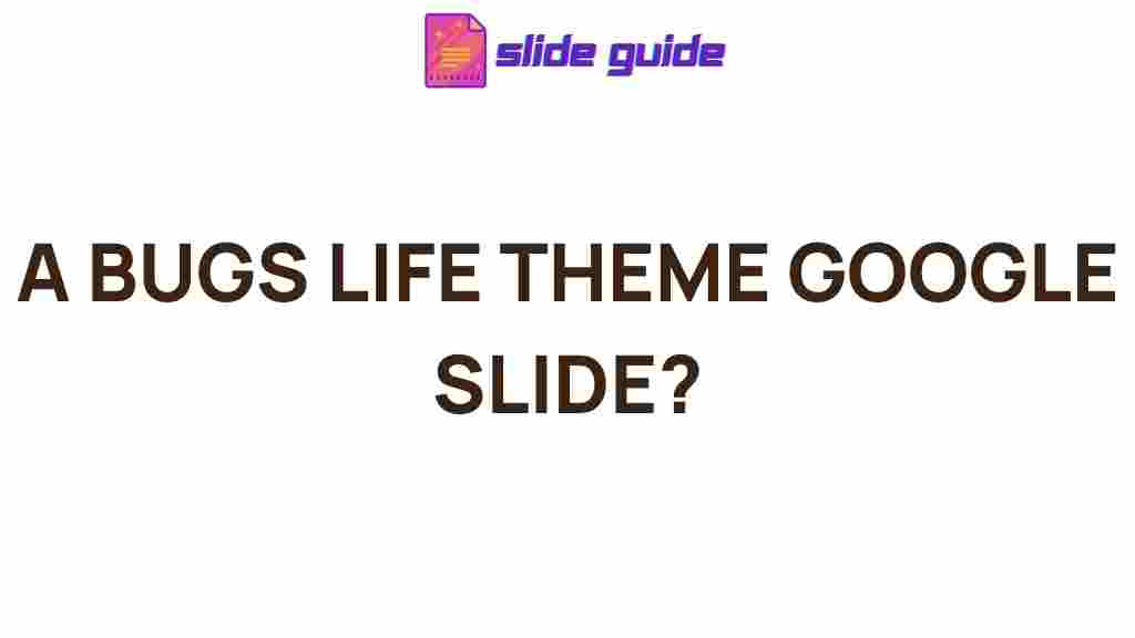 bug-life-themed-google-slide