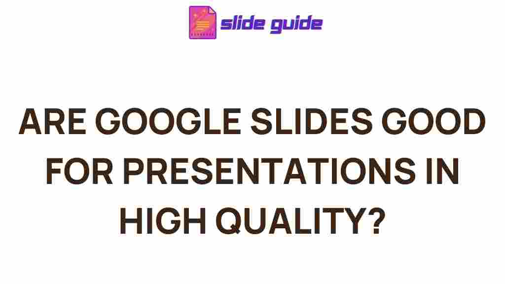 google-slides-high-quality-presentations
