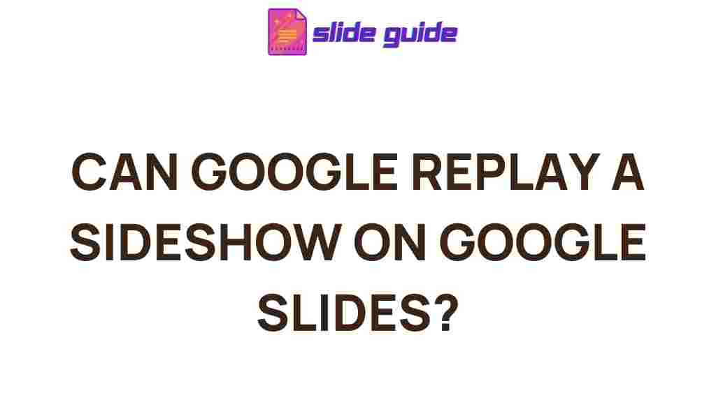 google-slides-replay-slideshow