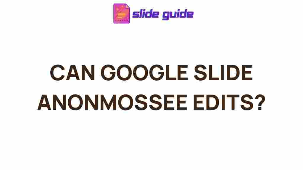 google-slides-anonymous-edits