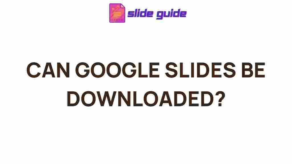 can-google-slides-be-downloaded