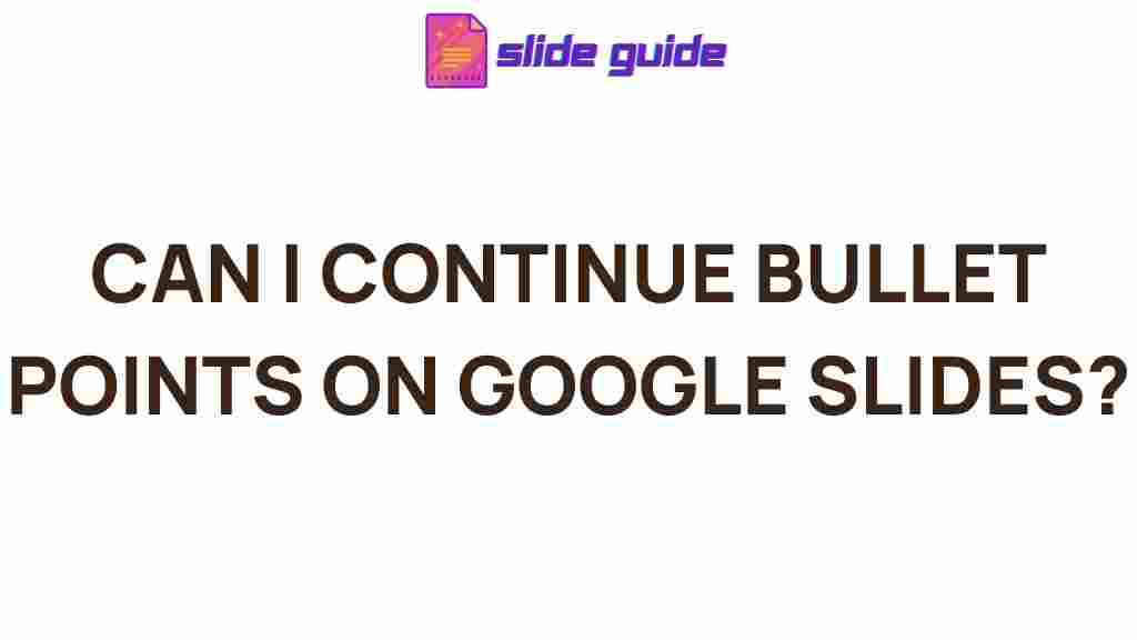 google-slides-bullet-points
