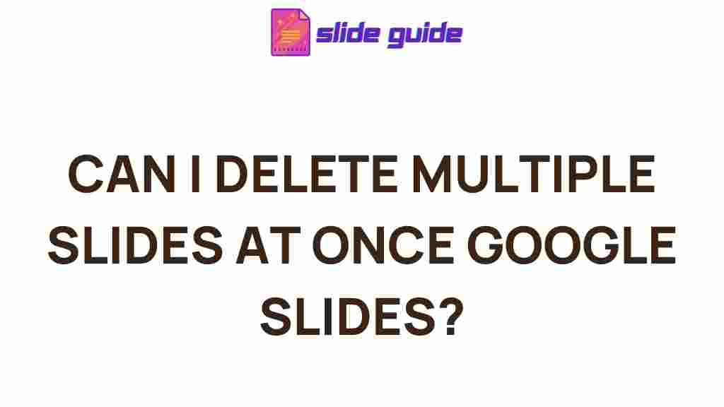 google-slides-bulk-deletion