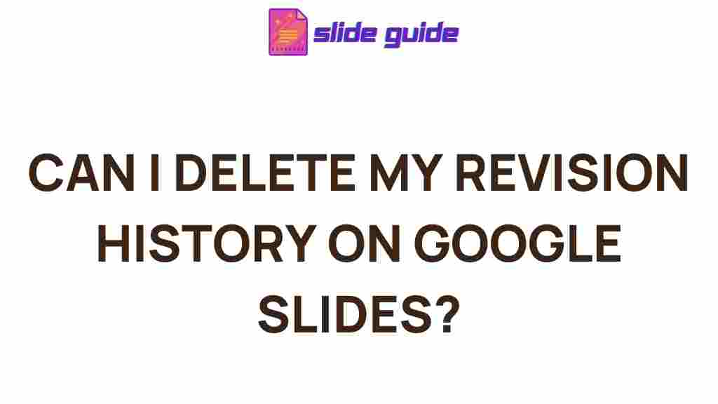 delete-revision-history-google-slides