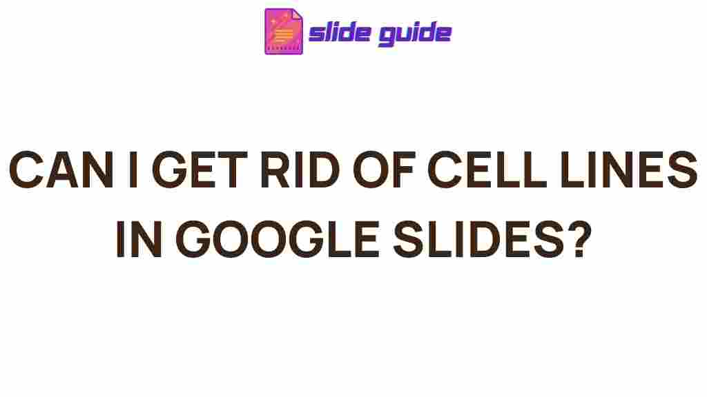 eliminate-cell-lines-google-slides