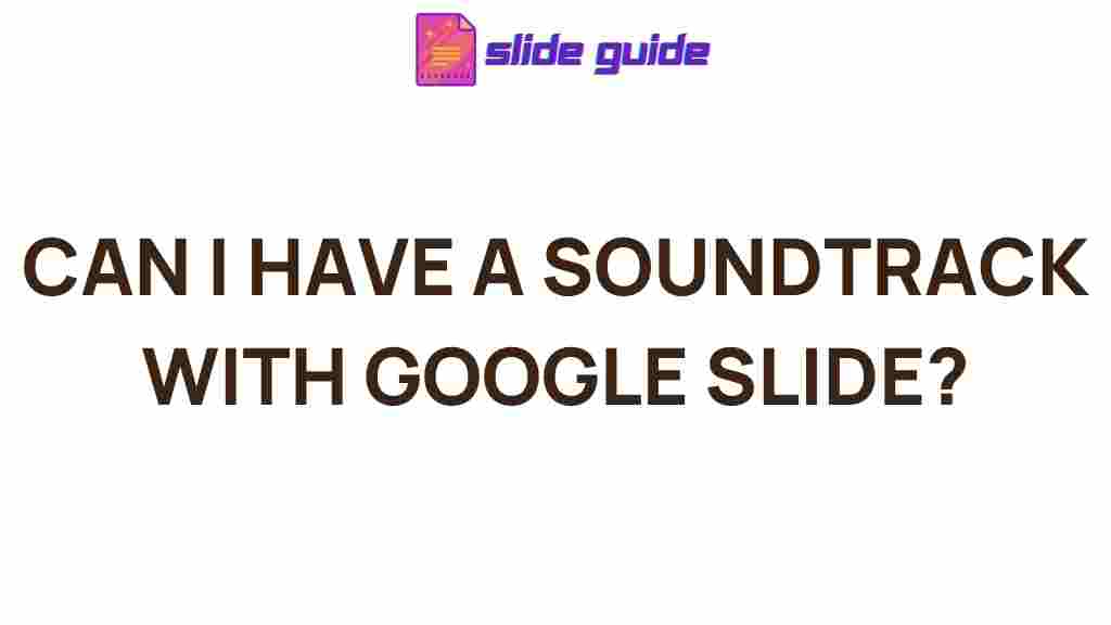 google-slides-soundtrack