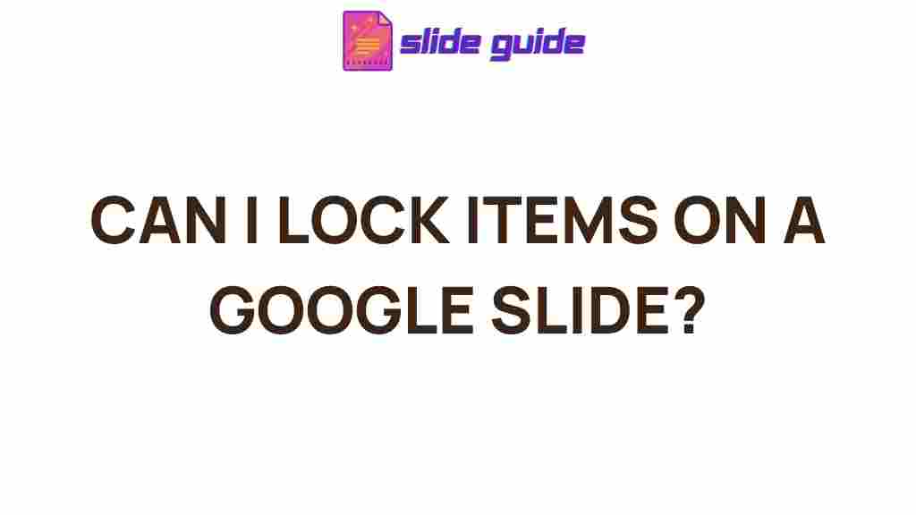 google-slides-lock-items