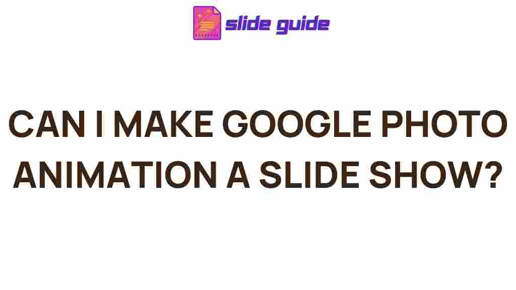 google-photos-animated-slideshows