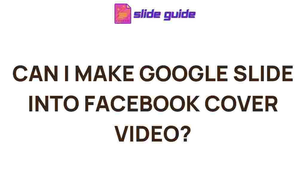 google-slides-facebook-cover-video