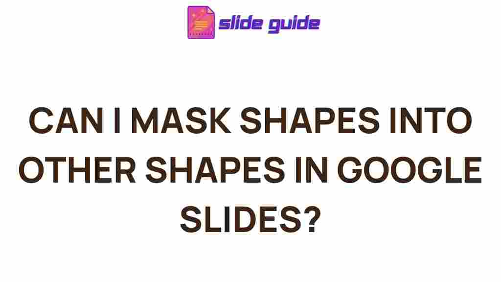 google-slides-shape-masking