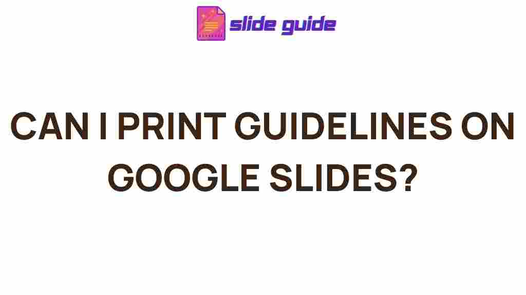 google-slides-printing-guidelines