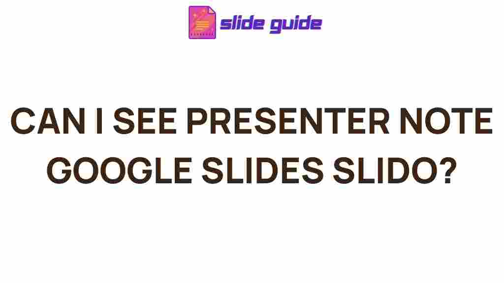 presenter-notes-google-slides-slido