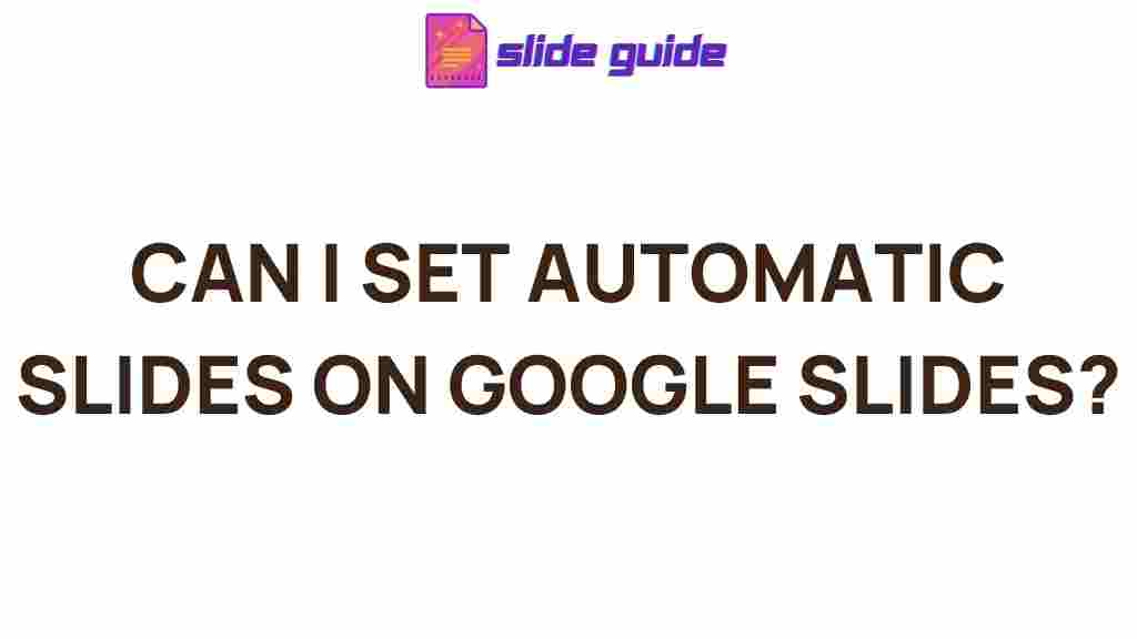 automatic-slides-google-slides