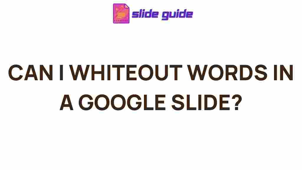google-slides-whiteout-tips