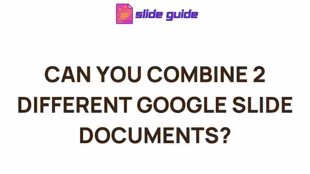 merging-google-slide-documents