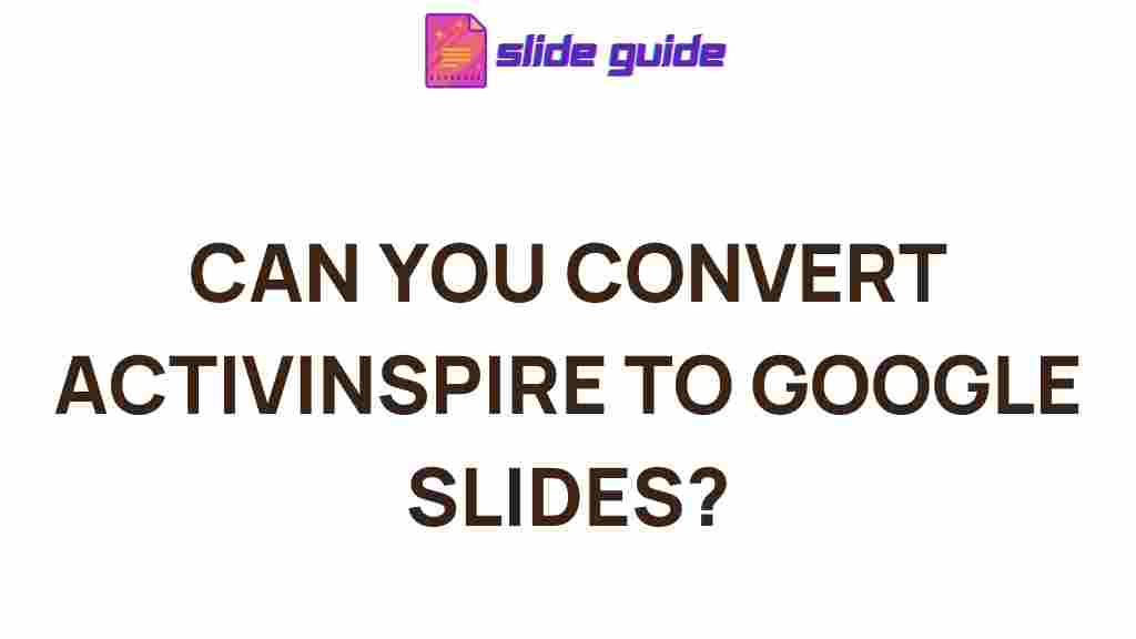 activinspire-to-google-slides