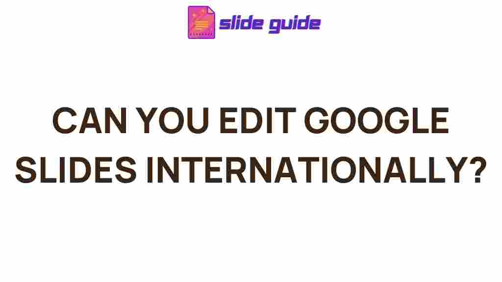 global-google-slides-editing