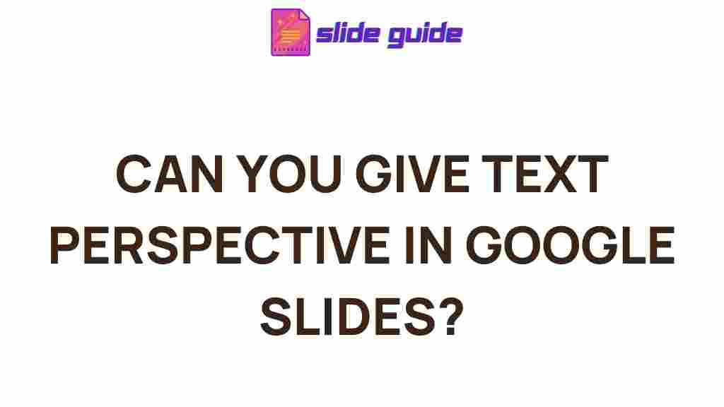 google-slides-text-perspective