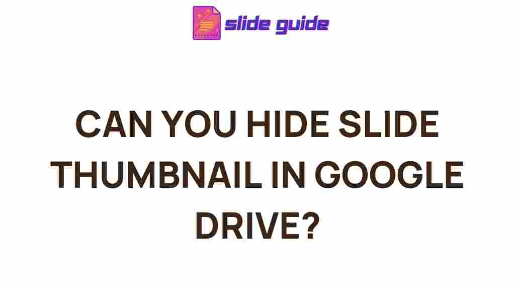 hiding-slide-thumbnails-google-drive