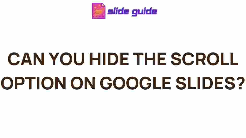 google-slides-hide-scroll-option