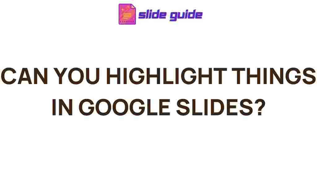 google-slides-highlight-feature