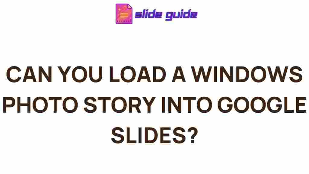 windows-photo-story-google-slides-integration