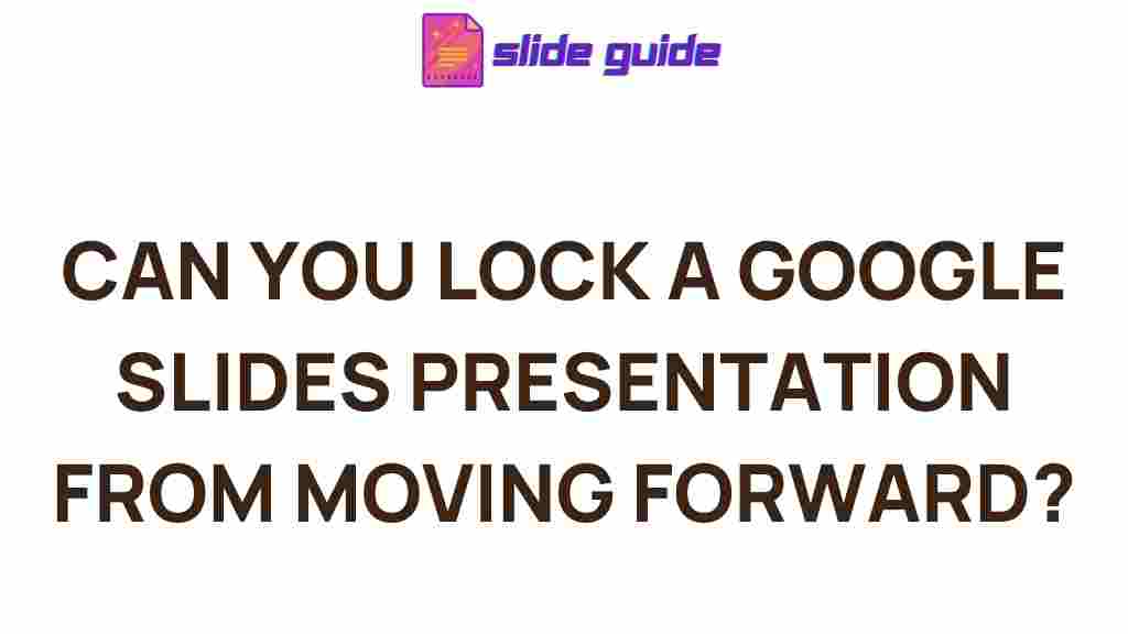 google-slides-presentation-locking