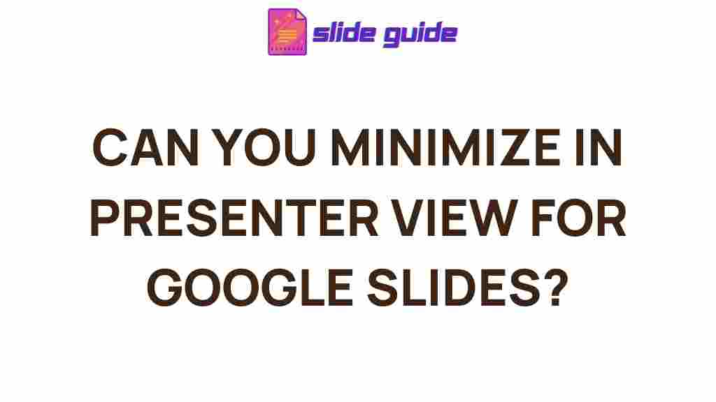 minimizing-in-presenter-view-google-slides