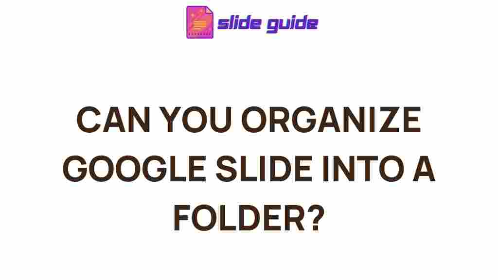 organize-google-slides-with-folders