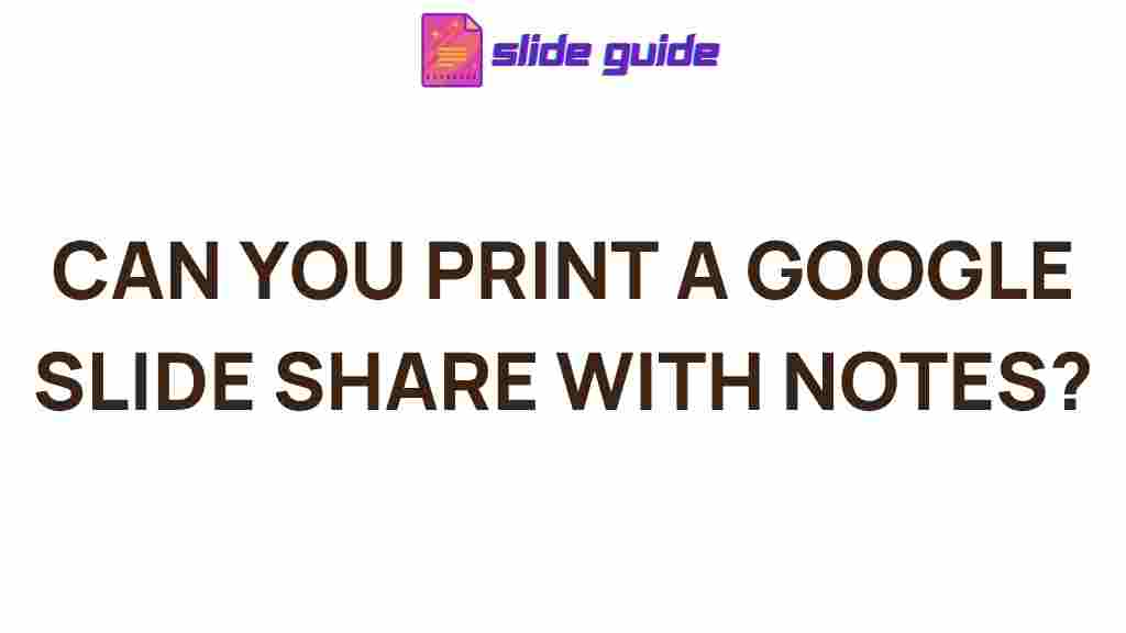 printing-google-slide-shares-with-notes
