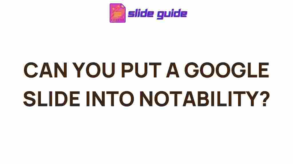 google-slides-notability-integration