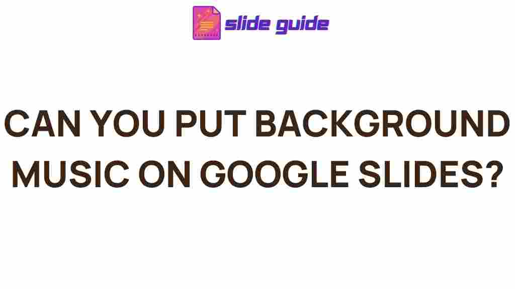 adding-background-music-google-slides