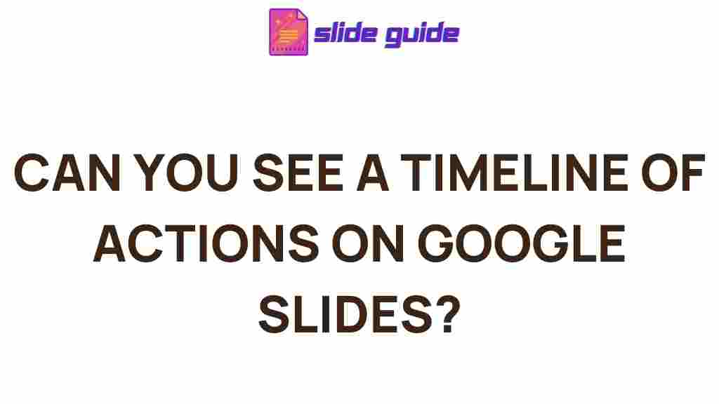 google-slides-timeline-actions