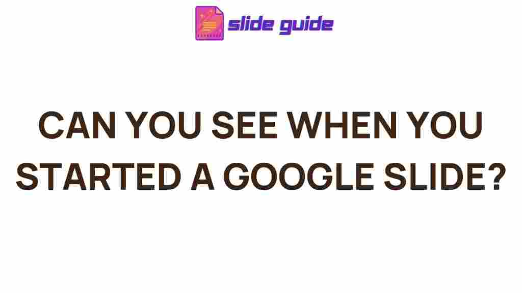 google-slides-creation-date