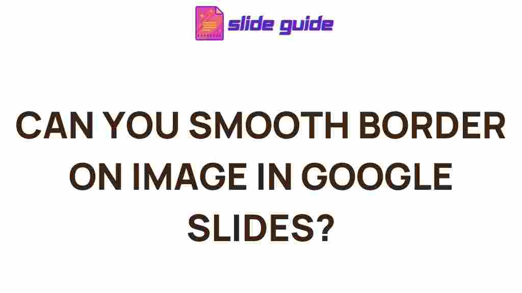 google-slides-smooth-image-borders