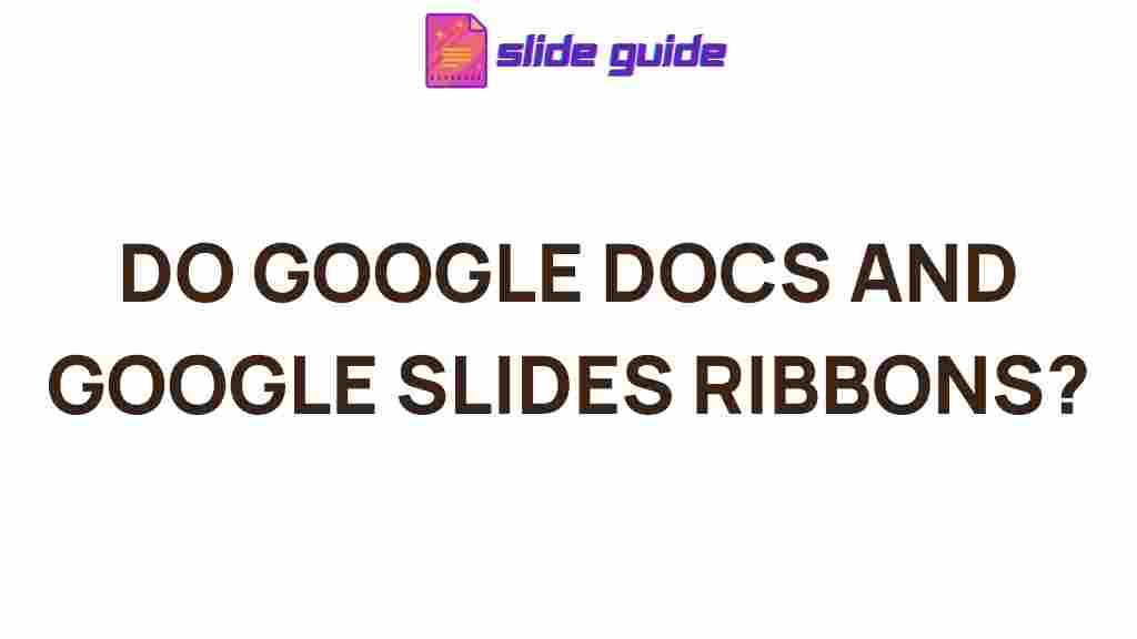 google-docs-google-slides-ribbons-features