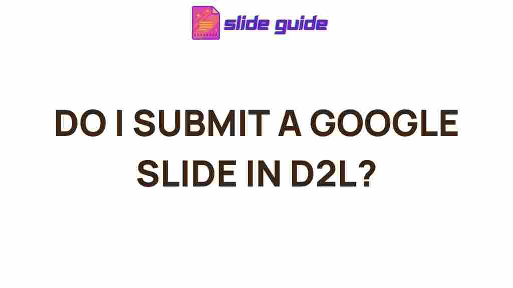 google-slides-d2l-submission