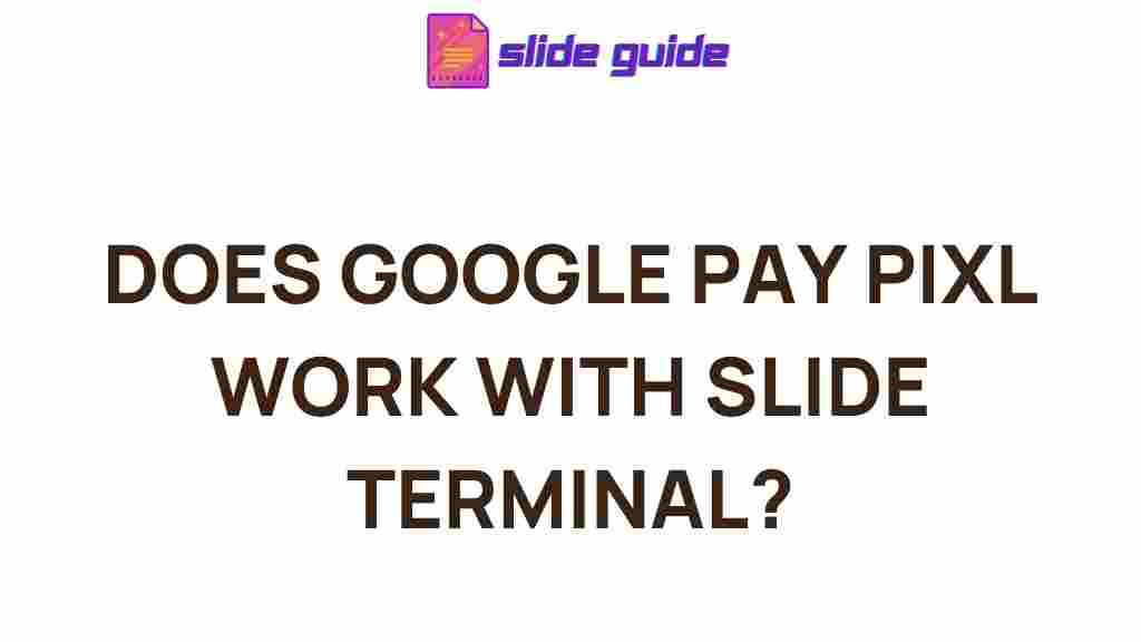 google-pay-pixl-slide-terminal-compatibility