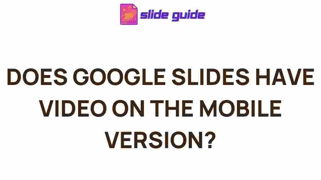 google-slides-video-mobile