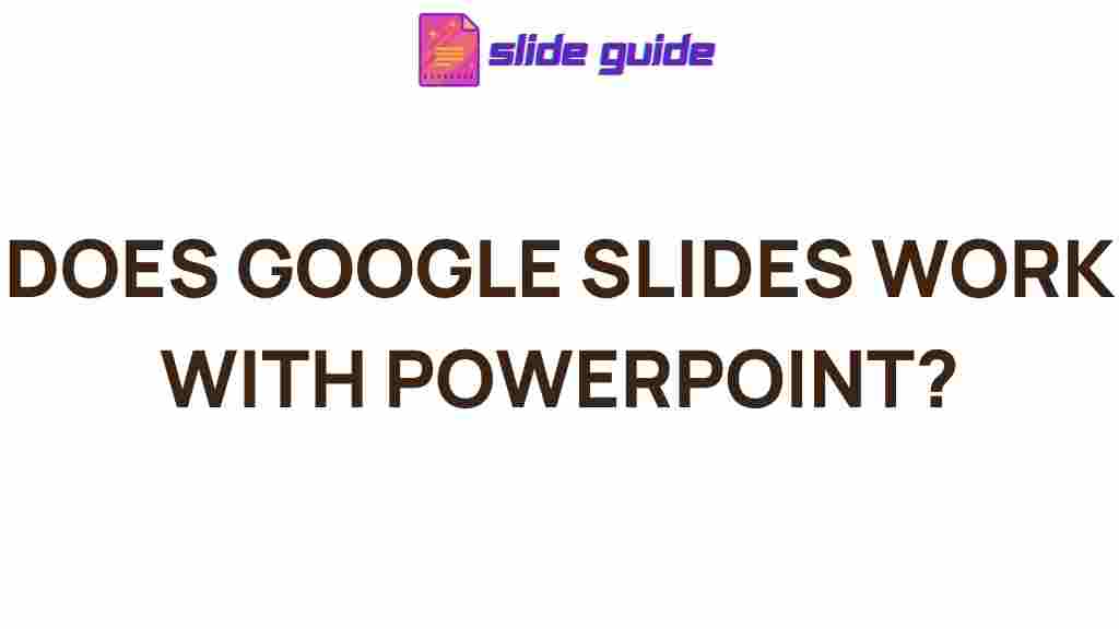 google-slides-powerpoint-compatibility
