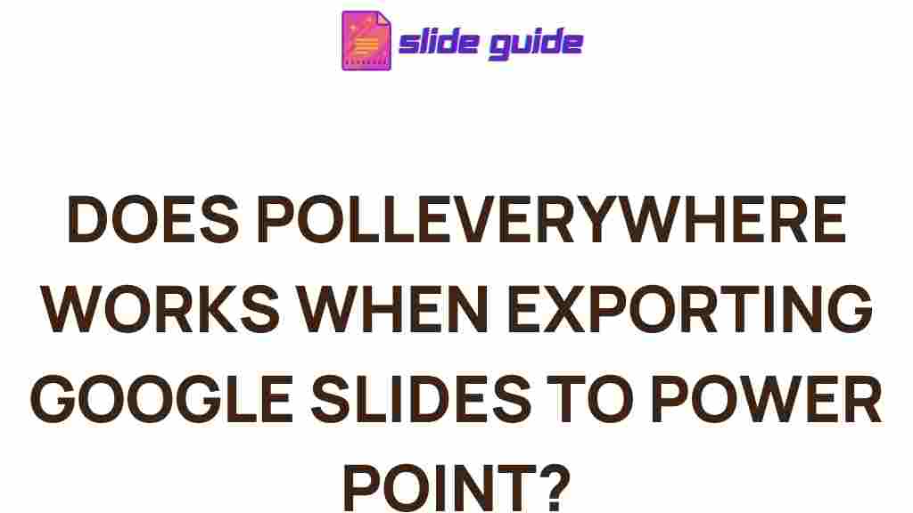polleverywhere-google-slides-powerpoint