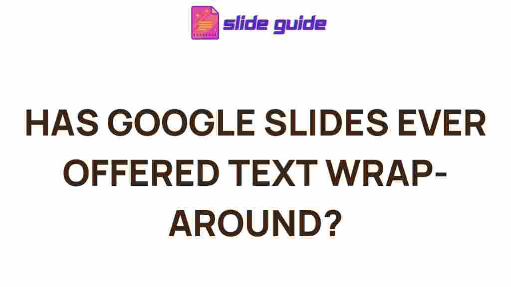google-slides-text-wrap-around
