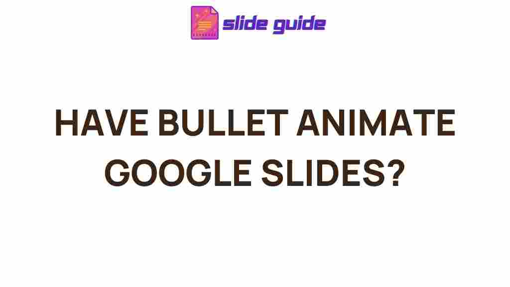 animated-bullets-google-slides