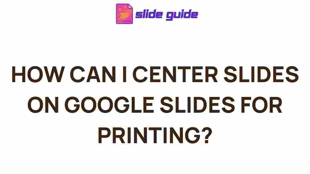 slide-centering-google-slides