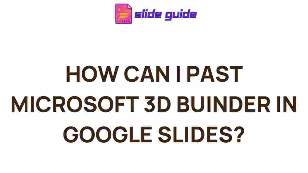 microsoft-3d-builder-google-slides
