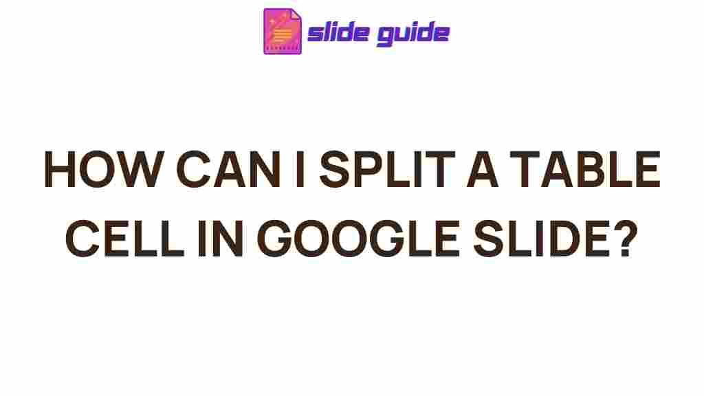 google-slides-splitting-table-cells